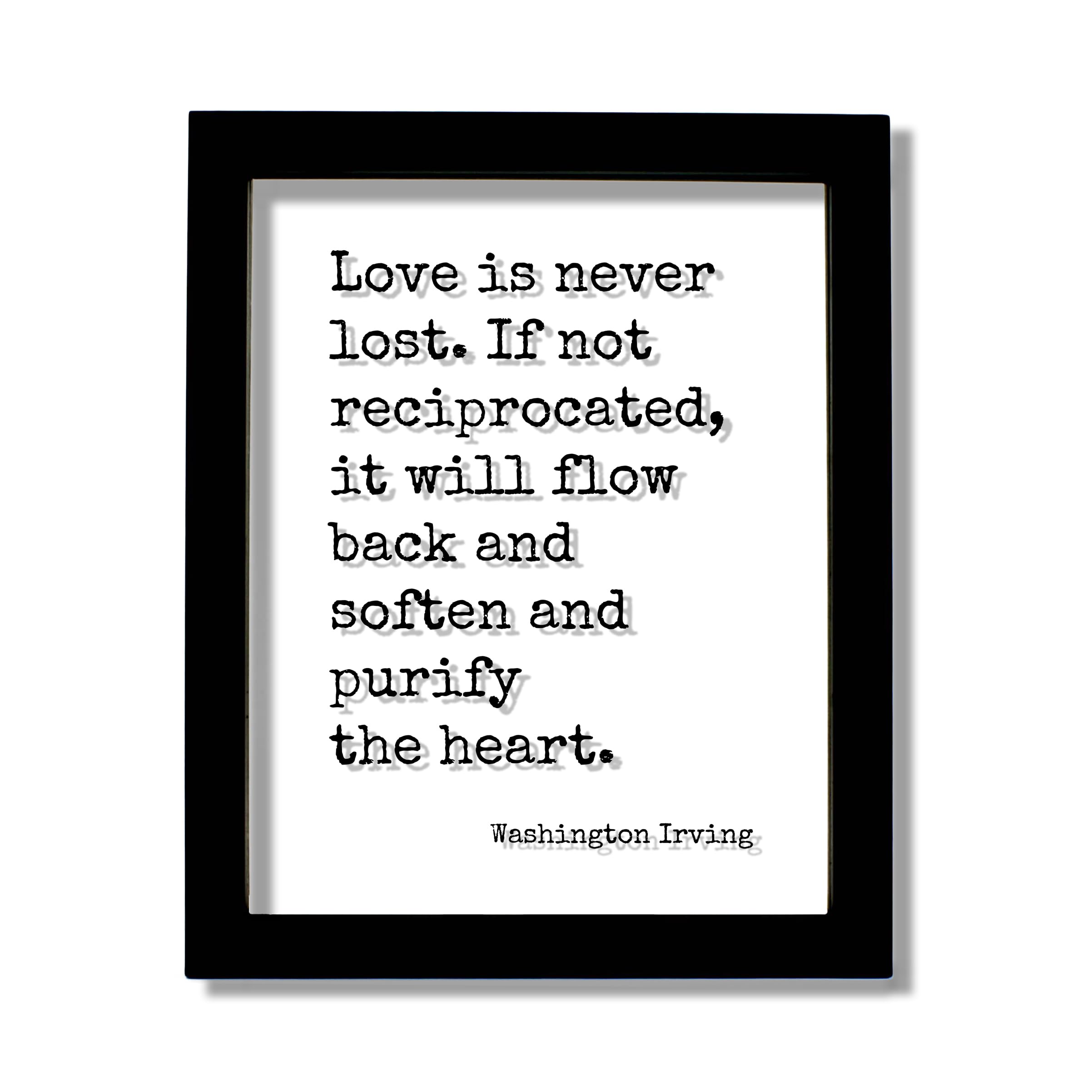 Amazon.com: Washington Irving Quote - Love is never lost If not